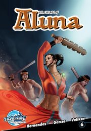 ksiazka tytu: The World of Aluna #6 autor: Garces Paula