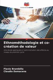 Ethnomthodologie et co-cration de valeur, Brambilla Flvio