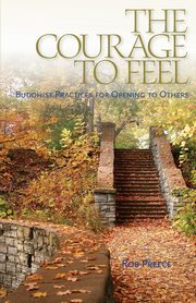 The Courage to Feel, Preece Rob