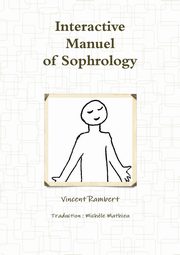 Interactive Manuel of Sophrology, Rambert Vincent