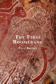 The First Boomerang, Bryden Paul