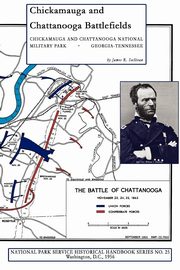 Chickamauga and Chattanooga Battlefields, Sullivan James R.