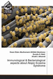 Immunological & Bacteriological aspects about Atopic Eczema Syndrome, Alhillali Alsaimary Ihsan Edan Abulkare