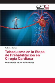 Tabaquismo en la Etapa de Prehabilitacin en Ciruga Cardaca, Mariani Federico
