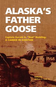 Alaska's Father Goose, Bodding Gerald