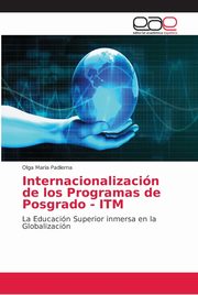 Internacionalizacin de los Programas de Posgrado - ITM, Padierna Olga Maria