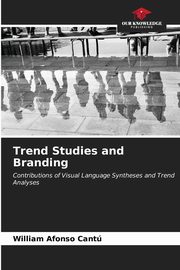 Trend Studies and Branding, Cant William Afonso