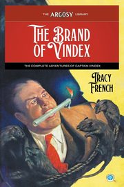 The Brand of Vindex, French Tracy