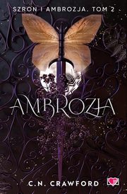 ksiazka tytu: Ambrozja Szron i ambrozja Tom 2 autor: Crawford C.N.