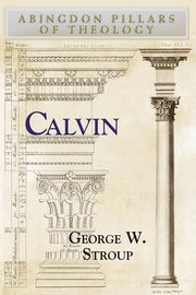 Calvin, Stroup George W.