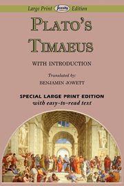 Timaeus (Large Print Edition), Plato