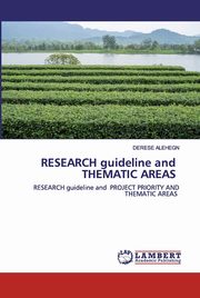 ksiazka tytu: RESEARCH guideline and THEMATIC AREAS autor: Alehegn Derese