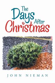 The Days After Christmas, Nieman John