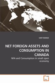 NET FOREIGN ASSETS AND CONSUMPTION IN CANADA, MANSIZ UMIT