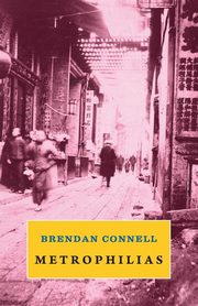 Metrophilias, Connell Brendan