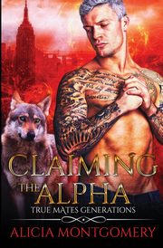 Claiming the Alpha, Montgomery Alicia