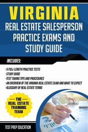 Virginia Real Estate Salesperson Practice Exams and Study Guide, Real Estate Training Team The