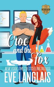 Croc and the Fox, Langlais Eve