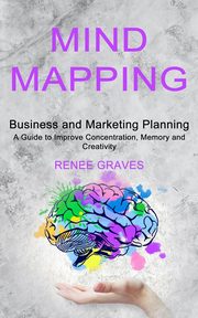 Mind Mapping, Graves Renee