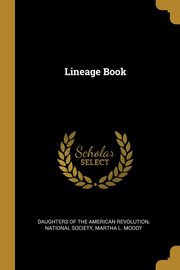 Lineage Book, Daughters of the American Revolution