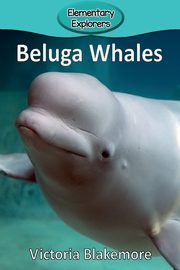 Beluga Whales, Blakemore Victoria