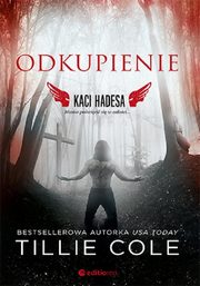 ksiazka tytu: Odkupienie Kaci Hadesa autor: Cole Tillie