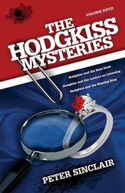 The Hodgkiss Mysteries, Sinclair Peter