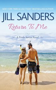 Return To Me, Sanders Jill