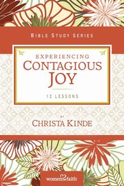 Experiencing Contagious Joy, Women of Faith