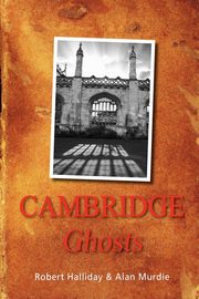 Cambridge Ghosts, Halliday Robert