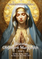 Historia Objawie Maryjnych Tom 2, aszewski Wincenty