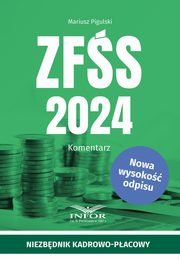 ksiazka tytu: ZFS 2024 Komentarz autor: Pigulski Mariusz