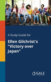 ksiazka tytu: A Study Guide for Ellen Gilchrist's 