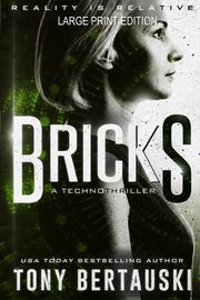 Bricks (Large Print Edition), Bertauski Tony