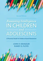 ksiazka tytu: Assessing Intelligence in Children and Adolescents autor: Kranzler John H.