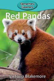 ksiazka tytu: Red Pandas autor: Blakemore Victoria
