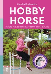 Hobby horse, Dachnowska Monika
