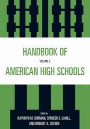 Handbook of American High Schools, Borman Kathryn M.