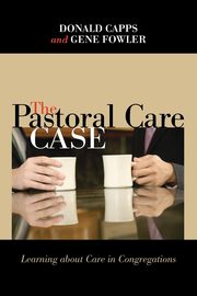 The Pastoral Care Case, Capps Donald