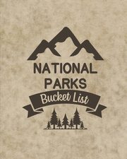 U. S. National Parks Bucket List Book, Rother Teresa