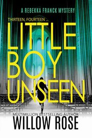 Thirteen, Fourteen... Little Boy Unseen, Rose Willow