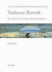 ?ku czci plemienia wieccego w nocy, Nowak Tadeusz