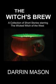 The Witch's Brew, Mason Darrin