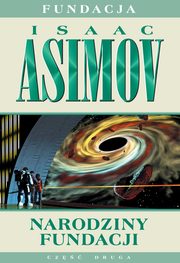 Narodziny Fundacji, Asimov Isaac