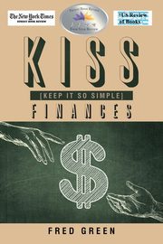 KISS (Keep It So Simple) Finances, Green Fred