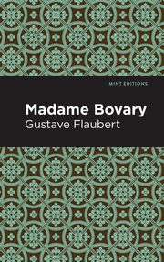 Madame Bovary, Flaubert Gustave