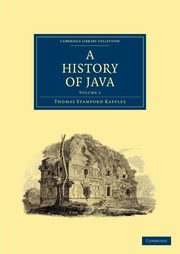 A History of Java - Volume 2, Raffles Thomas Stamford