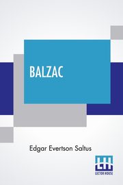 Balzac, Saltus Edgar Evertson