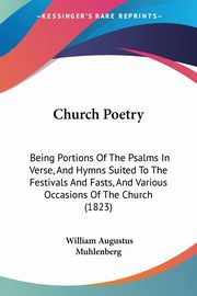 Church Poetry, Muhlenberg William Augustus