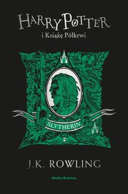 Harry Potter i Ksi Pkrwi (Slytherin), Rowling J. K.